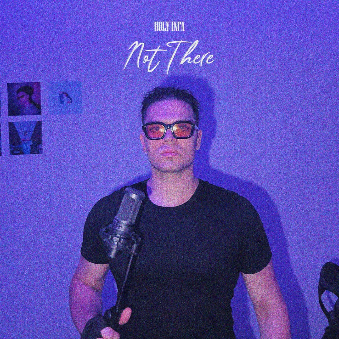 Not There album cover - By Holy Infa
